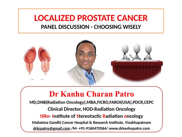 Prostate cancer panel discussion Radiation therapy vs Surgery