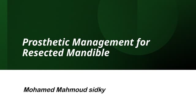 Prosthetic Management for Resected Mandible.pptx