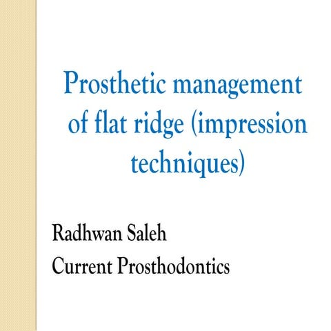 prosthetic treatment of FLAT ridge-PPT.ppt