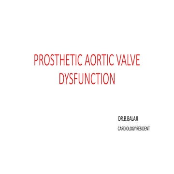 PROSTHETIC VALVE DYSFUNCTION in cardiology (1).pptx