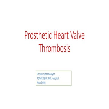 Prosthetic valve thrombosis