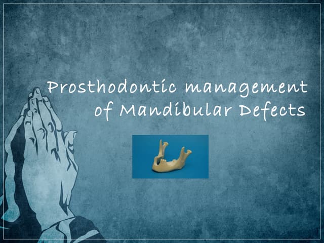 Prosthodontic Management of Mandibular Defects