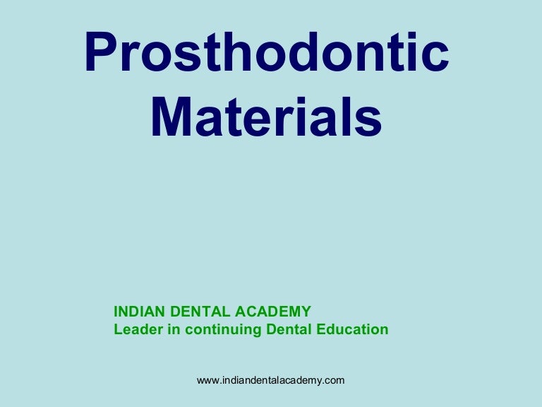 Prosthodontic materials/prosthodontic courses