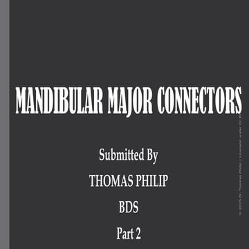 Mandibular Major Connectors - Prosthodontics Seminar.pptx