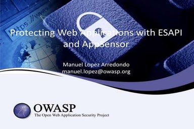 Protección web con ESAPI y AppSensor [GuadalajaraCON 2013]