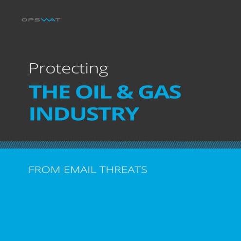 Protecting the Oil and Gas Industry from Email Threats