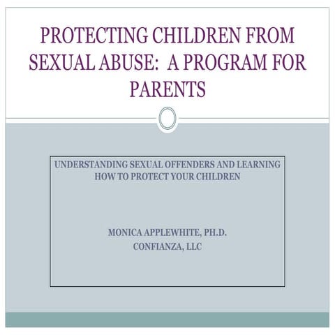 Protecting Our Children From Sexual Abuse: A Program For Parents | PDF