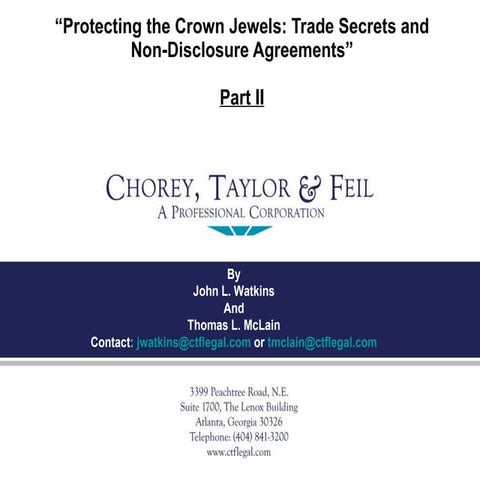 Protecting The Crown Jewels: Trade Secrets And Non-Disclosure Agreements, Par...