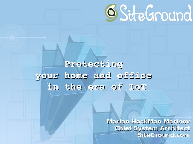Protecting your home and office in the era of IoT