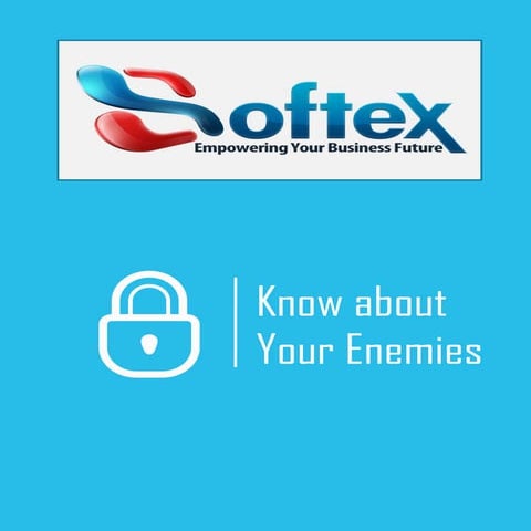 Know More about Your Enemies