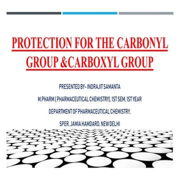 Protection for the carbonyl group ^0carboxyl group.pptx