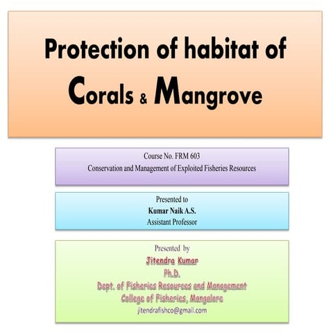 Protection of habitat of corals