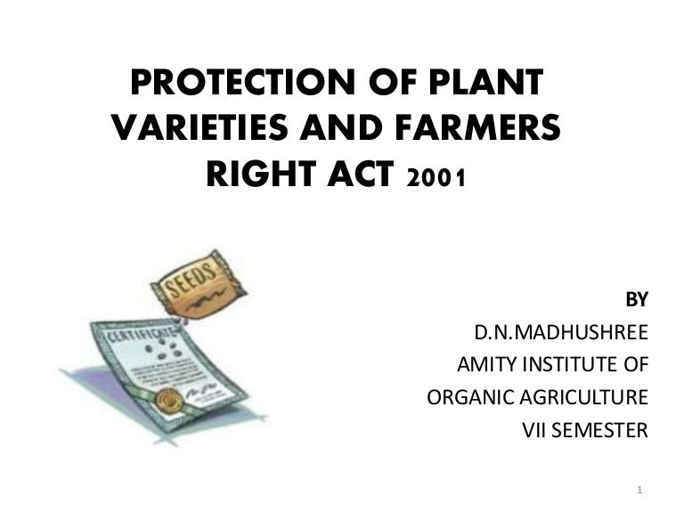 Protection of plant vareities and farmers right act, 2001
