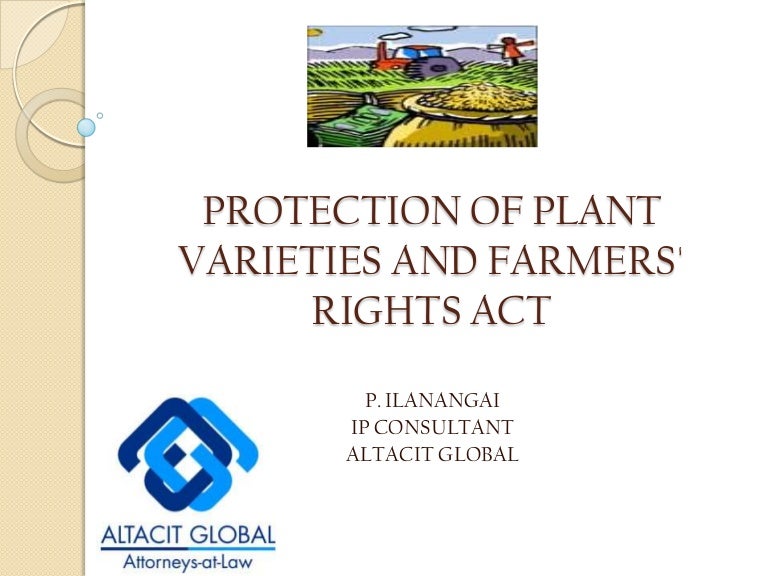 Protection of plant varieties and farmers' rights act