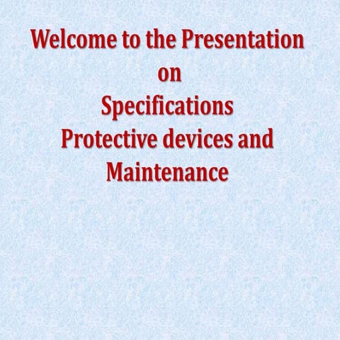 PROTECTIVE DEVICES & MAINTENANCE.ppt