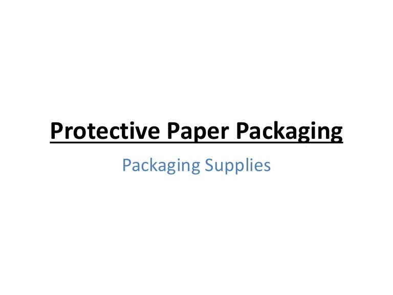 Protective Paper Packaging
