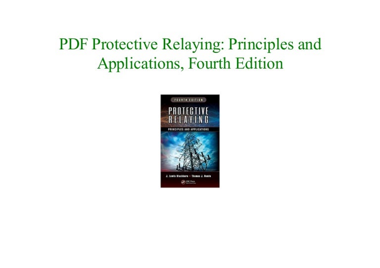 Read Protective Relaying Principles and Applications, Fourth Edition…