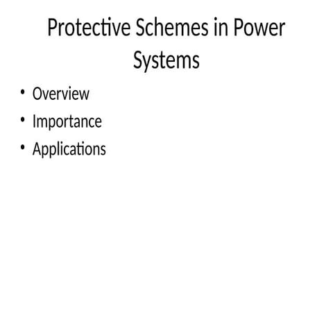 Comprehensive Overview of Protective Schemes in Power Systems for ...