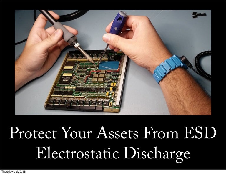 Protect Your Assets From ESD Electrostatic Discharge