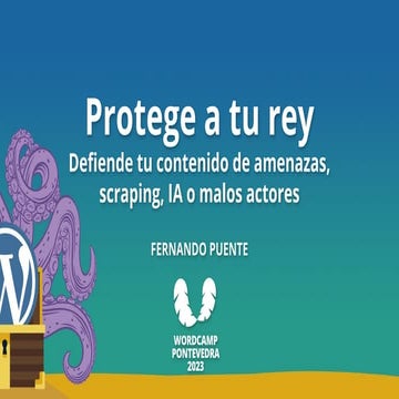 Protege a tu rey. Defiende tu contenido de amenazas, scraping, IA o malos act...