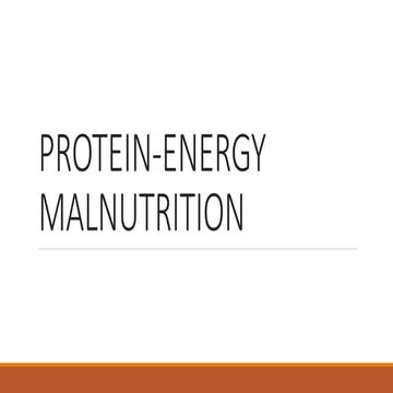PROTEIN-ENERGY MALNUTRITION.pptx ghshsjj