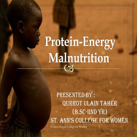 Protein Energy Malnutrition