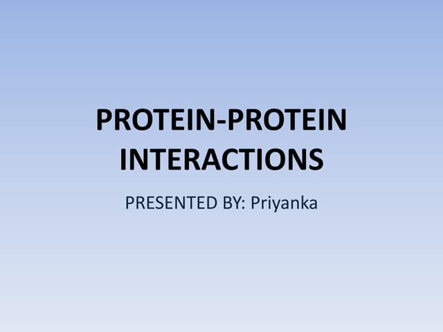 Protein protein interactions