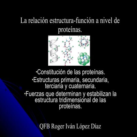 Proteinas: función y estructura