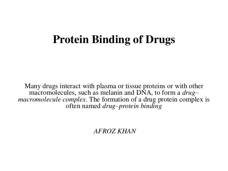Protein binding of drugs
