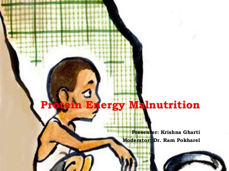 Protein energy malnutrition
