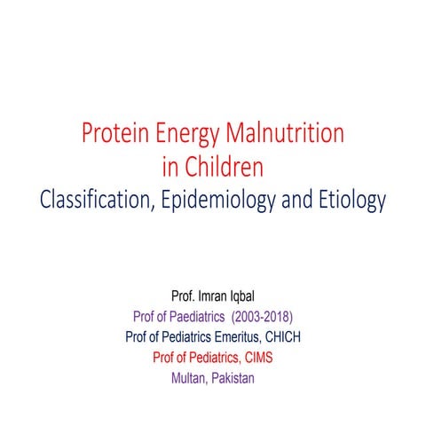 Protein energy malnutrition in children 2021