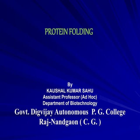 Protein folding by KK Sahu sir