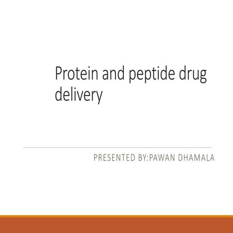 Protein & peptide drug delivery pawan.pptx