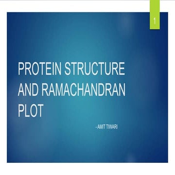 Protein structure and ramachandran plot