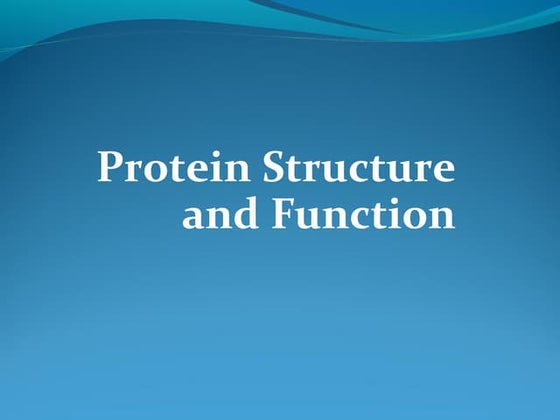 Protein structure and function | PPT