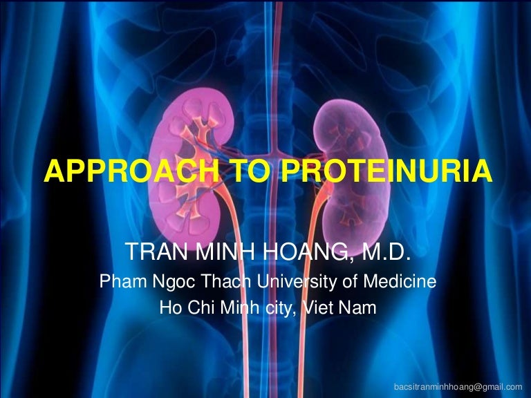 APPROACH TO PROTEINURIA