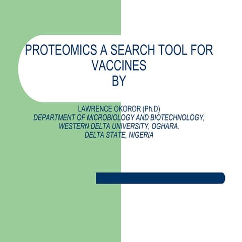 Proteomics a search tool for vaccines