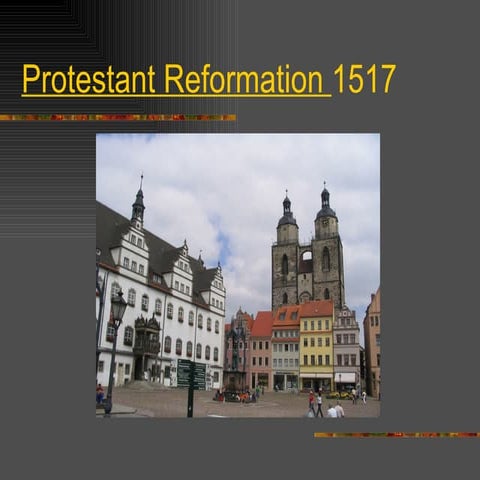 Protestant reformation 1517