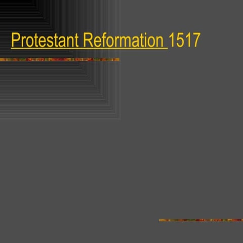 Protestant reformation 1517