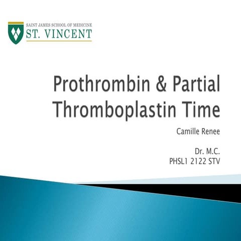 Prothrombin and Partial Thromboplastin Time