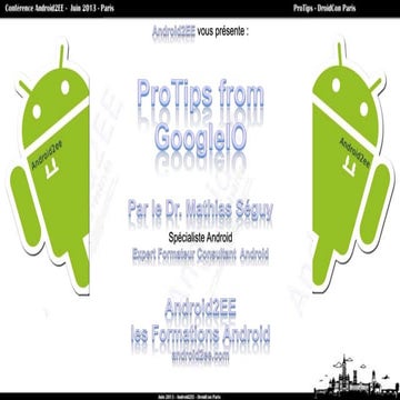ProTips DroidCon Paris 2013
