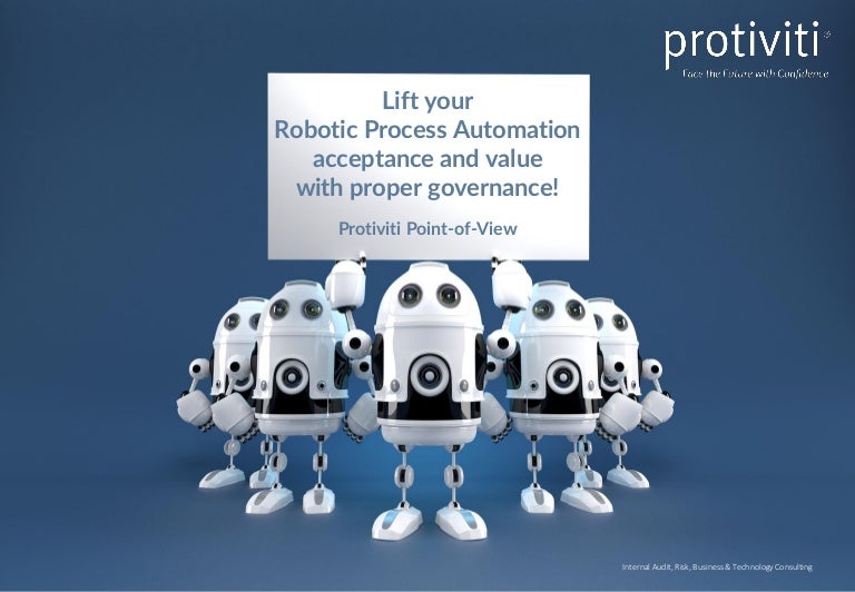 The Protiviti View Rpa Governance As Enabler For Value