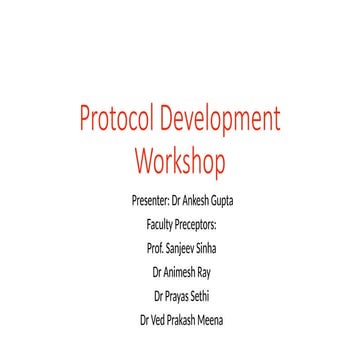 Protocol development workshop presentation