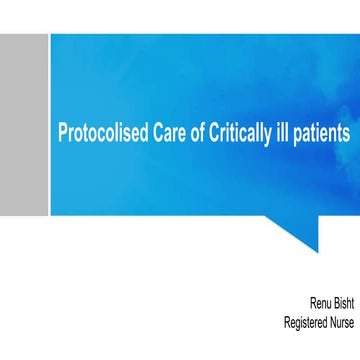 Protocolised Care of Critically ill patients.pptx