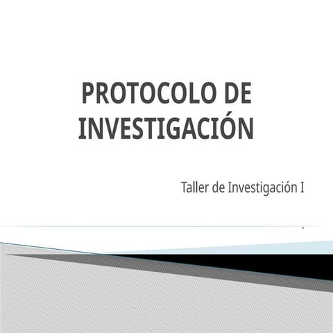 TALLER DE INVEST. PROTOCOLO DE INVESTIGACION.pptx