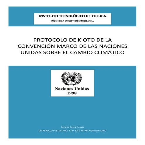 PROTOCOLO DE KIOTO. DESARROLLO SUSTENTABLE.