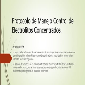 Protocolo de Manejo Control de Electrolitos Concentrados.pptx