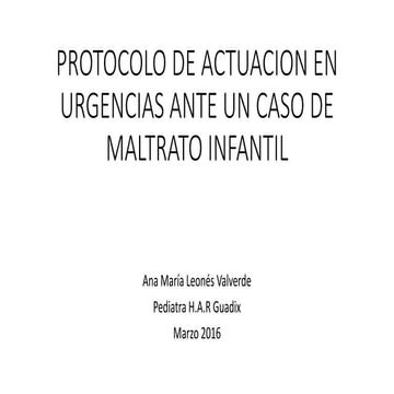Protocolo de actuación en Urgencias ante un caso de Maltrato Infantil ...