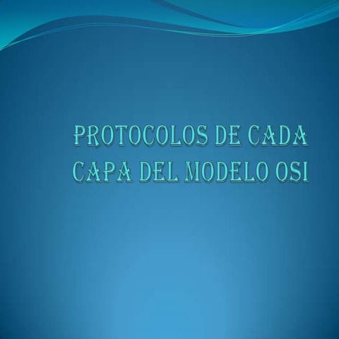 Protocolos de cada capa del modelo osi