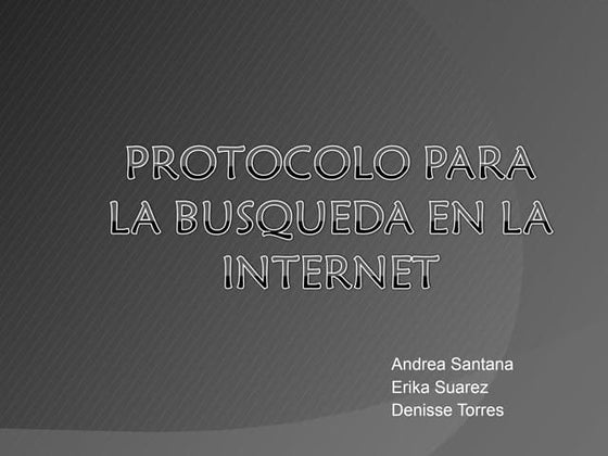 Protocolo tecnico para busquedad en la internet